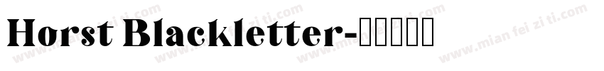 Horst Blackletter字体转换